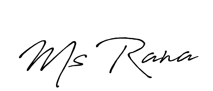 You should practise on your own different ways (Antro_Vectra_Bolder) to write your name (Ms Rana) in signature. don't let someone else do it for you. Ms Rana signature style 7 images and pictures png