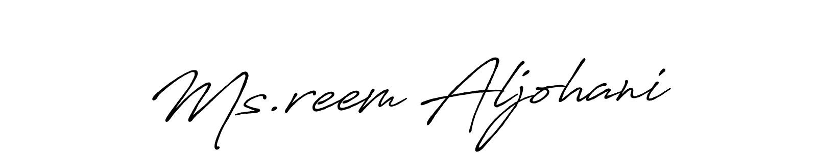 It looks lik you need a new signature style for name Ms.reem Aljohani. Design unique handwritten (Antro_Vectra_Bolder) signature with our free signature maker in just a few clicks. Ms.reem Aljohani signature style 7 images and pictures png