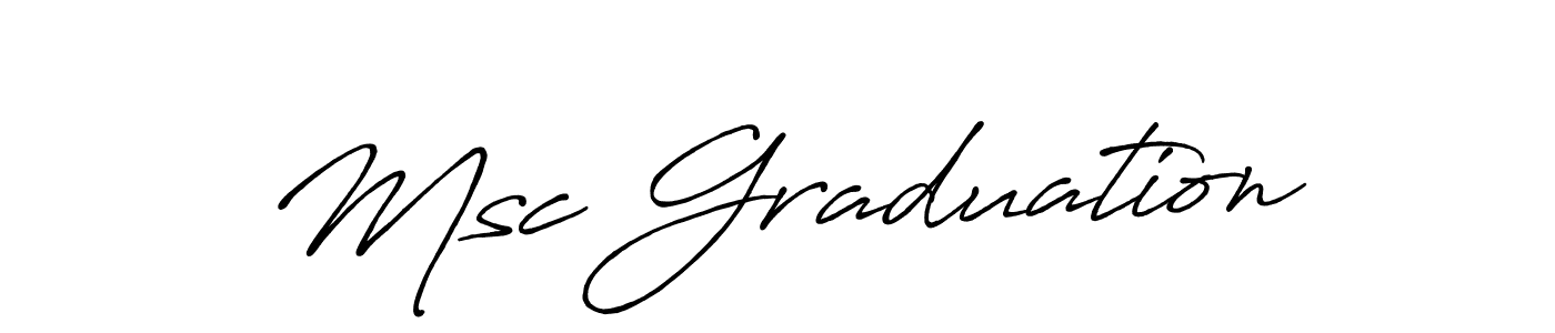 You should practise on your own different ways (Antro_Vectra_Bolder) to write your name (Msc Graduation) in signature. don't let someone else do it for you. Msc Graduation signature style 7 images and pictures png