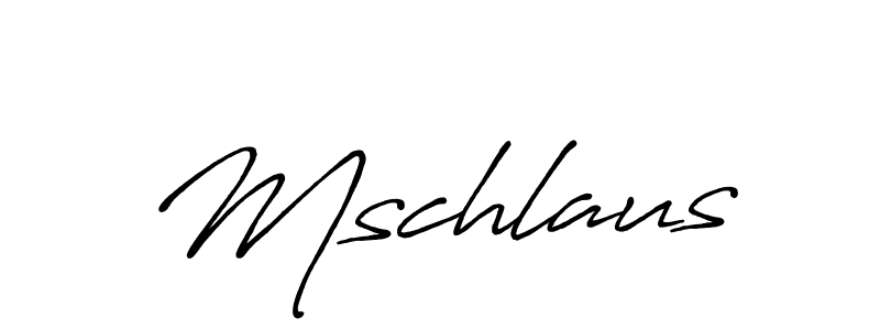 Design your own signature with our free online signature maker. With this signature software, you can create a handwritten (Antro_Vectra_Bolder) signature for name Mschlaus. Mschlaus signature style 7 images and pictures png