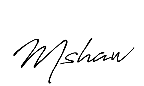 The best way (Antro_Vectra_Bolder) to make a short signature is to pick only two or three words in your name. The name Mshaw include a total of six letters. For converting this name. Mshaw signature style 7 images and pictures png