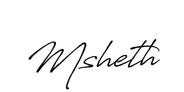 It looks lik you need a new signature style for name Msheth. Design unique handwritten (Antro_Vectra_Bolder) signature with our free signature maker in just a few clicks. Msheth signature style 7 images and pictures png