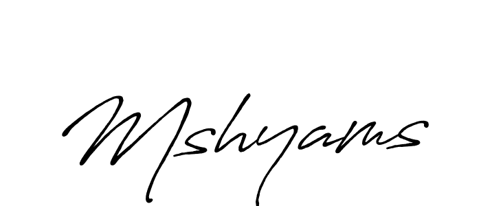 How to make Mshyams name signature. Use Antro_Vectra_Bolder style for creating short signs online. This is the latest handwritten sign. Mshyams signature style 7 images and pictures png