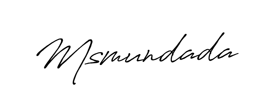 Use a signature maker to create a handwritten signature online. With this signature software, you can design (Antro_Vectra_Bolder) your own signature for name Msmundada. Msmundada signature style 7 images and pictures png