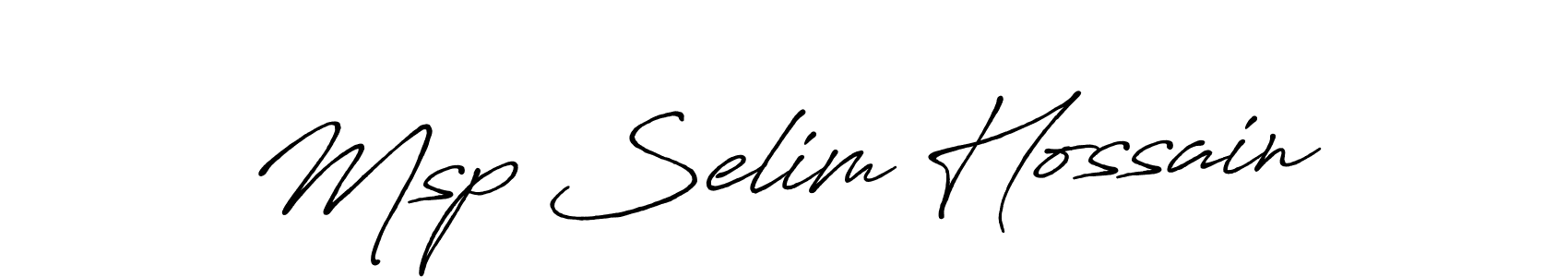 Make a beautiful signature design for name Msp Selim Hossain. With this signature (Antro_Vectra_Bolder) style, you can create a handwritten signature for free. Msp Selim Hossain signature style 7 images and pictures png