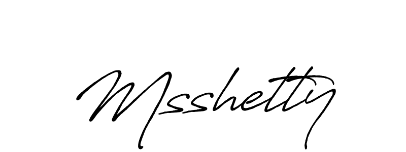 Also You can easily find your signature by using the search form. We will create Msshetty name handwritten signature images for you free of cost using Antro_Vectra_Bolder sign style. Msshetty signature style 7 images and pictures png