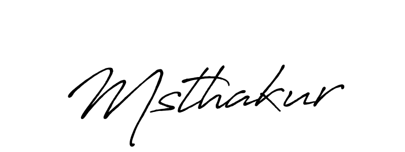 Best and Professional Signature Style for Msthakur. Antro_Vectra_Bolder Best Signature Style Collection. Msthakur signature style 7 images and pictures png