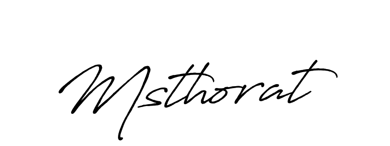 Make a beautiful signature design for name Msthorat. Use this online signature maker to create a handwritten signature for free. Msthorat signature style 7 images and pictures png