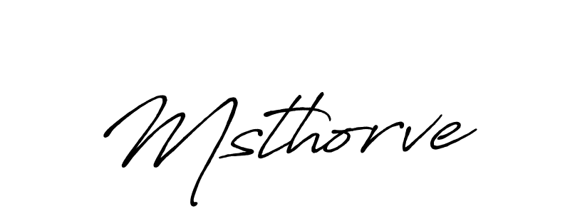 You should practise on your own different ways (Antro_Vectra_Bolder) to write your name (Msthorve) in signature. don't let someone else do it for you. Msthorve signature style 7 images and pictures png