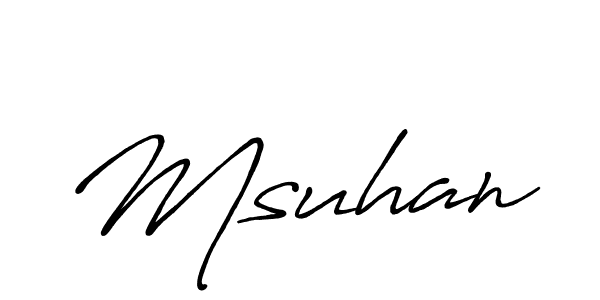 Make a beautiful signature design for name Msuhan. With this signature (Antro_Vectra_Bolder) style, you can create a handwritten signature for free. Msuhan signature style 7 images and pictures png