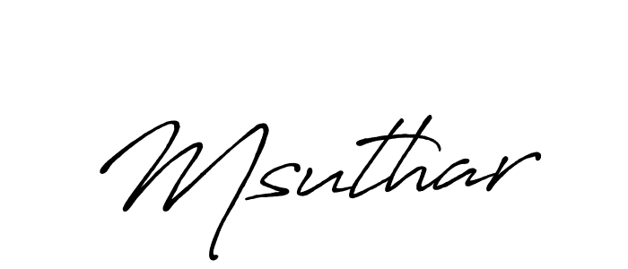 Use a signature maker to create a handwritten signature online. With this signature software, you can design (Antro_Vectra_Bolder) your own signature for name Msuthar. Msuthar signature style 7 images and pictures png