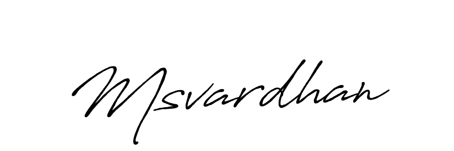 Msvardhan stylish signature style. Best Handwritten Sign (Antro_Vectra_Bolder) for my name. Handwritten Signature Collection Ideas for my name Msvardhan. Msvardhan signature style 7 images and pictures png