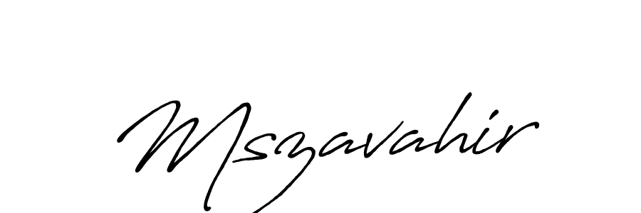 Make a beautiful signature design for name Mszavahir. With this signature (Antro_Vectra_Bolder) style, you can create a handwritten signature for free. Mszavahir signature style 7 images and pictures png
