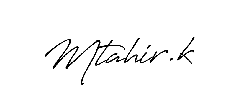 Create a beautiful signature design for name Mtahir.k. With this signature (Antro_Vectra_Bolder) fonts, you can make a handwritten signature for free. Mtahir.k signature style 7 images and pictures png