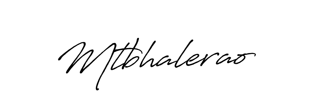 How to make Mtbhalerao signature? Antro_Vectra_Bolder is a professional autograph style. Create handwritten signature for Mtbhalerao name. Mtbhalerao signature style 7 images and pictures png