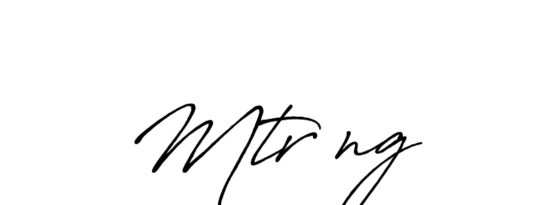 Mtrọng stylish signature style. Best Handwritten Sign (Antro_Vectra_Bolder) for my name. Handwritten Signature Collection Ideas for my name Mtrọng. Mtrọng signature style 7 images and pictures png