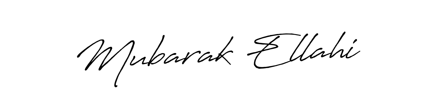 Design your own signature with our free online signature maker. With this signature software, you can create a handwritten (Antro_Vectra_Bolder) signature for name Mubarak Ellahi. Mubarak Ellahi signature style 7 images and pictures png
