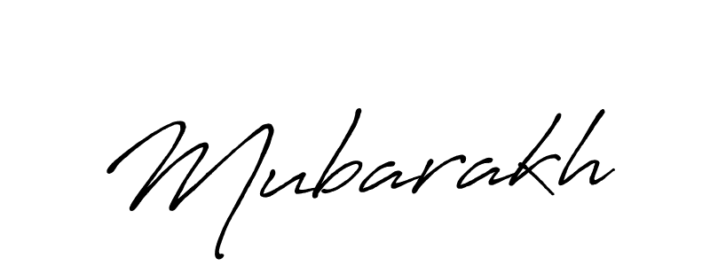 Create a beautiful signature design for name Mubarakh. With this signature (Antro_Vectra_Bolder) fonts, you can make a handwritten signature for free. Mubarakh signature style 7 images and pictures png