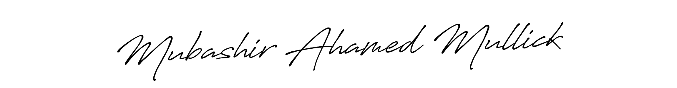 Use a signature maker to create a handwritten signature online. With this signature software, you can design (Antro_Vectra_Bolder) your own signature for name Mubashir Ahamed Mullick. Mubashir Ahamed Mullick signature style 7 images and pictures png