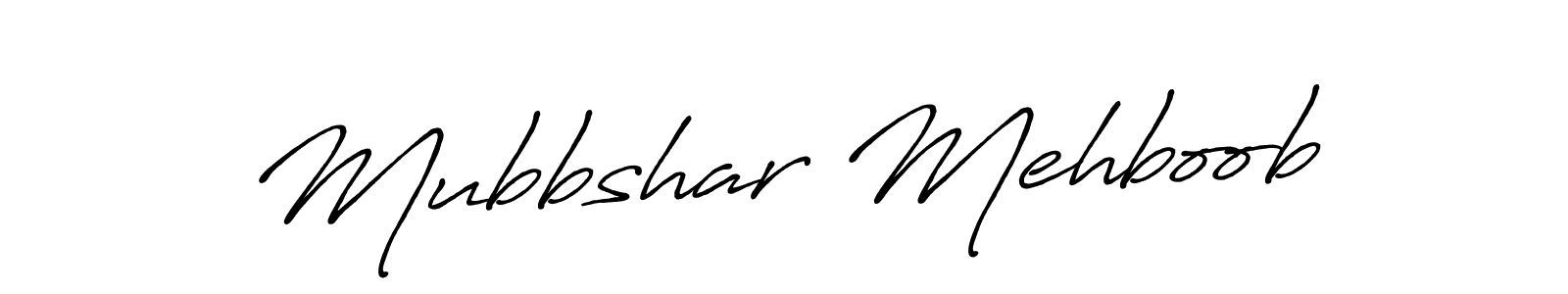 Create a beautiful signature design for name Mubbshar Mehboob. With this signature (Antro_Vectra_Bolder) fonts, you can make a handwritten signature for free. Mubbshar Mehboob signature style 7 images and pictures png