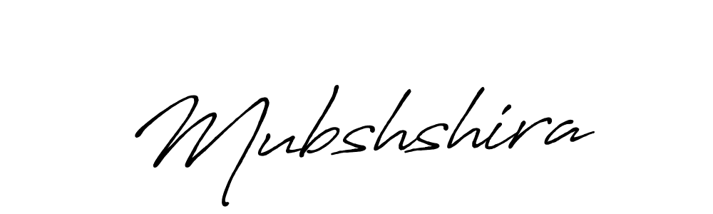 Create a beautiful signature design for name Mubshshira. With this signature (Antro_Vectra_Bolder) fonts, you can make a handwritten signature for free. Mubshshira signature style 7 images and pictures png