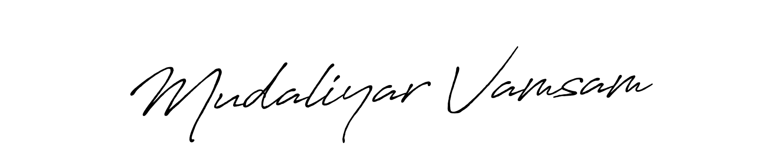 Make a beautiful signature design for name Mudaliyar Vamsam. With this signature (Antro_Vectra_Bolder) style, you can create a handwritten signature for free. Mudaliyar Vamsam signature style 7 images and pictures png