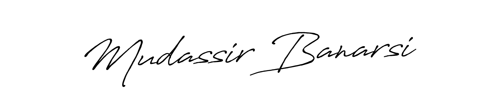 Design your own signature with our free online signature maker. With this signature software, you can create a handwritten (Antro_Vectra_Bolder) signature for name Mudassir Banarsi. Mudassir Banarsi signature style 7 images and pictures png