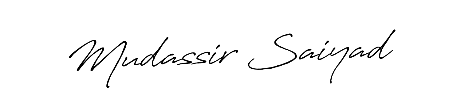 Use a signature maker to create a handwritten signature online. With this signature software, you can design (Antro_Vectra_Bolder) your own signature for name Mudassir Saiyad. Mudassir Saiyad signature style 7 images and pictures png