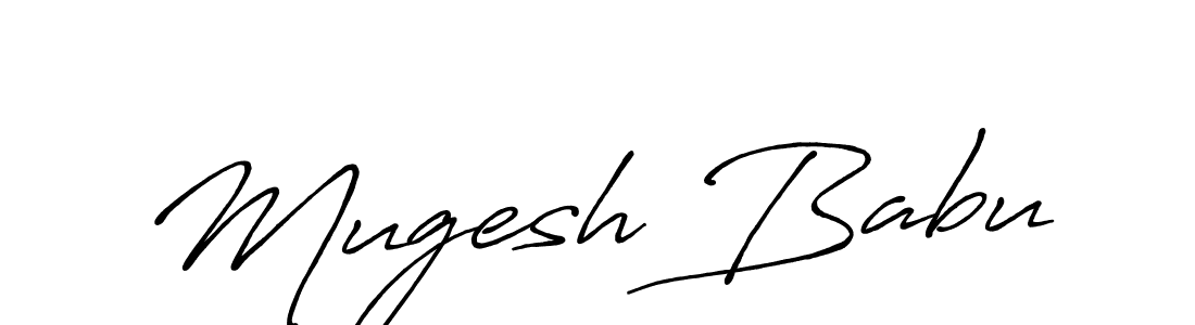 Design your own signature with our free online signature maker. With this signature software, you can create a handwritten (Antro_Vectra_Bolder) signature for name Mugesh Babu. Mugesh Babu signature style 7 images and pictures png