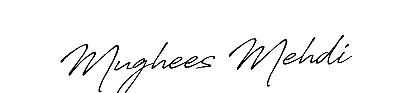 Design your own signature with our free online signature maker. With this signature software, you can create a handwritten (Antro_Vectra_Bolder) signature for name Mughees Mehdi. Mughees Mehdi signature style 7 images and pictures png