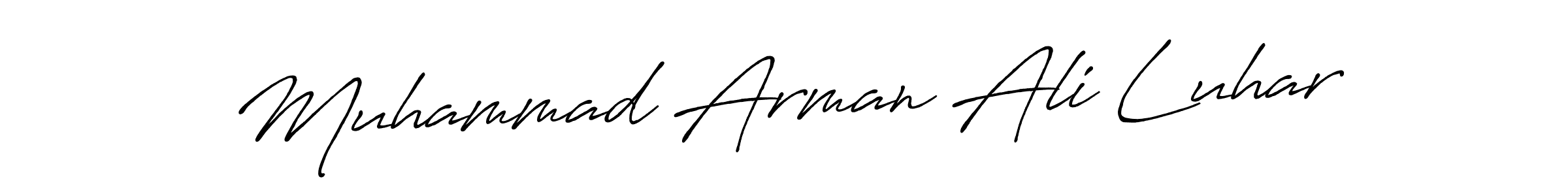 Make a beautiful signature design for name Muhammad Arman Ali Luhar. With this signature (Antro_Vectra_Bolder) style, you can create a handwritten signature for free. Muhammad Arman Ali Luhar signature style 7 images and pictures png
