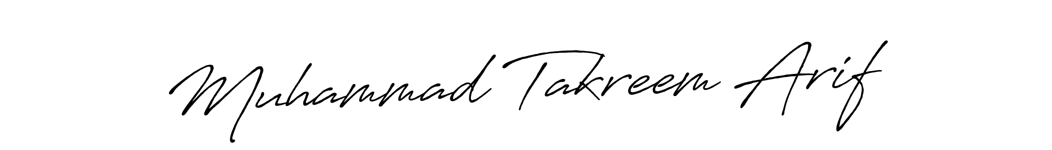 Create a beautiful signature design for name Muhammad Takreem Arif. With this signature (Antro_Vectra_Bolder) fonts, you can make a handwritten signature for free. Muhammad Takreem Arif signature style 7 images and pictures png