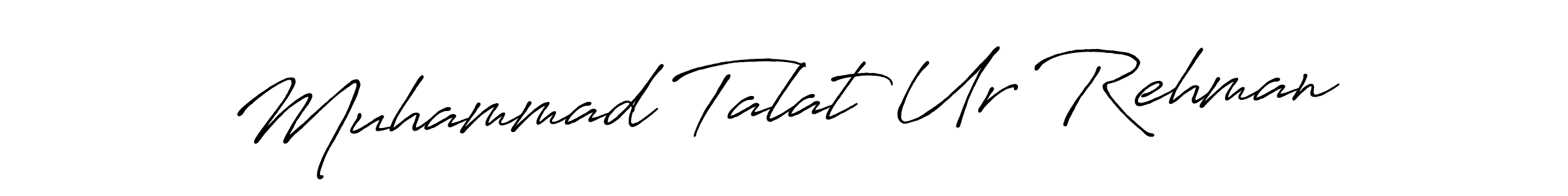 Use a signature maker to create a handwritten signature online. With this signature software, you can design (Antro_Vectra_Bolder) your own signature for name Muhammad Talat Ur Rehman. Muhammad Talat Ur Rehman signature style 7 images and pictures png