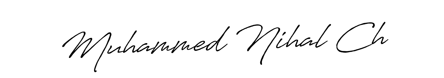 Create a beautiful signature design for name Muhammed Nihal Ch. With this signature (Antro_Vectra_Bolder) fonts, you can make a handwritten signature for free. Muhammed Nihal Ch signature style 7 images and pictures png