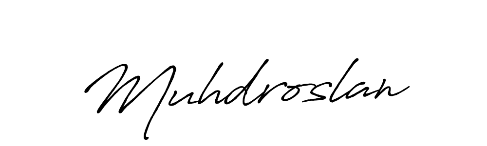 You should practise on your own different ways (Antro_Vectra_Bolder) to write your name (Muhdroslan) in signature. don't let someone else do it for you. Muhdroslan signature style 7 images and pictures png