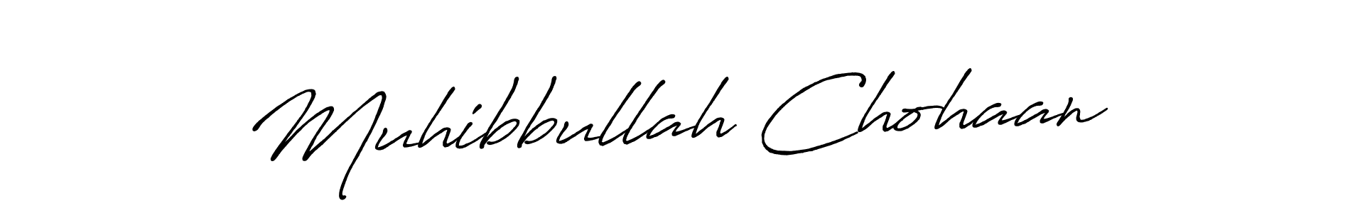 Create a beautiful signature design for name Muhibbullah Chohaan. With this signature (Antro_Vectra_Bolder) fonts, you can make a handwritten signature for free. Muhibbullah Chohaan signature style 7 images and pictures png