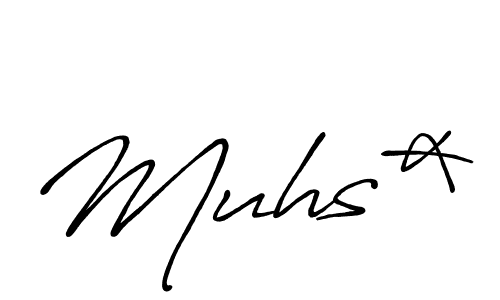 You should practise on your own different ways (Antro_Vectra_Bolder) to write your name (Muhs*) in signature. don't let someone else do it for you. Muhs* signature style 7 images and pictures png