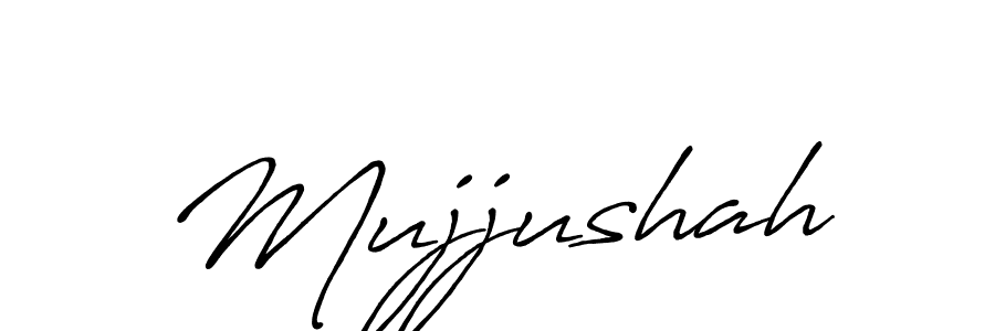 Design your own signature with our free online signature maker. With this signature software, you can create a handwritten (Antro_Vectra_Bolder) signature for name Mujjushah. Mujjushah signature style 7 images and pictures png