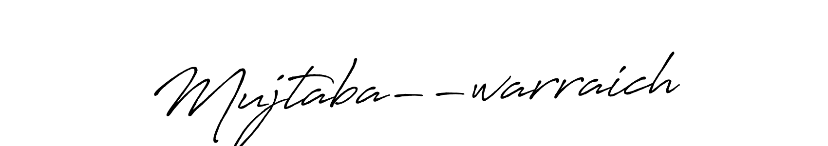 Create a beautiful signature design for name Mujtaba--warraich. With this signature (Antro_Vectra_Bolder) fonts, you can make a handwritten signature for free. Mujtaba--warraich signature style 7 images and pictures png
