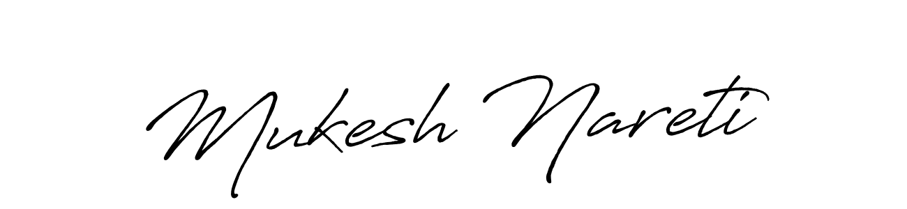 Also we have Mukesh Nareti name is the best signature style. Create professional handwritten signature collection using Antro_Vectra_Bolder autograph style. Mukesh Nareti signature style 7 images and pictures png