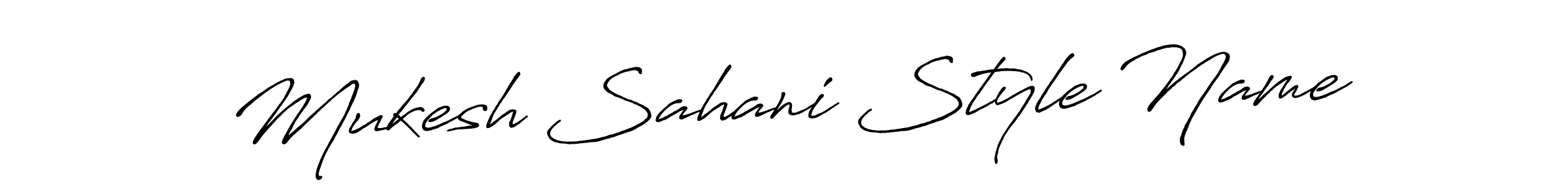 Also we have Mukesh Sahani Style Name name is the best signature style. Create professional handwritten signature collection using Antro_Vectra_Bolder autograph style. Mukesh Sahani Style Name signature style 7 images and pictures png