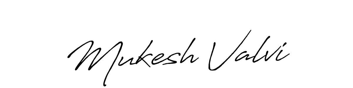 Create a beautiful signature design for name Mukesh Valvi. With this signature (Antro_Vectra_Bolder) fonts, you can make a handwritten signature for free. Mukesh Valvi signature style 7 images and pictures png