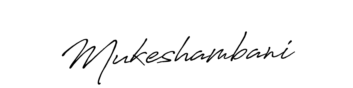 Also we have Mukeshambani name is the best signature style. Create professional handwritten signature collection using Antro_Vectra_Bolder autograph style. Mukeshambani signature style 7 images and pictures png