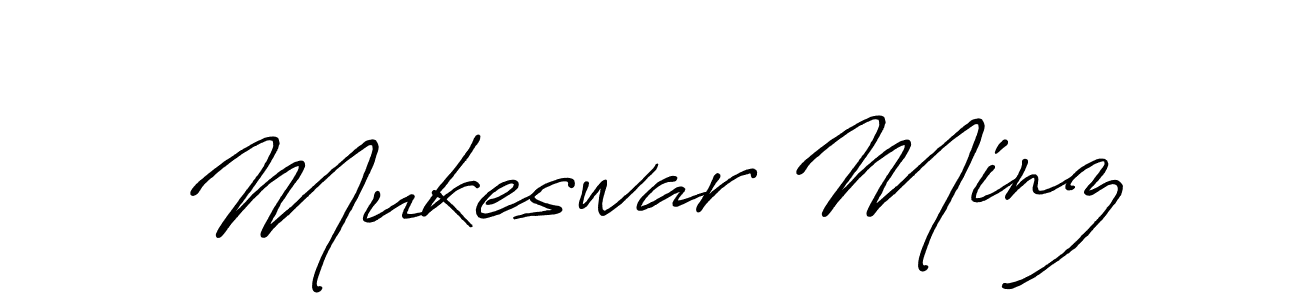 You should practise on your own different ways (Antro_Vectra_Bolder) to write your name (Mukeswar Minz) in signature. don't let someone else do it for you. Mukeswar Minz signature style 7 images and pictures png