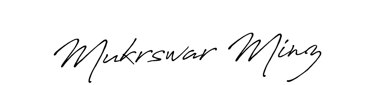 Also we have Mukrswar Minz name is the best signature style. Create professional handwritten signature collection using Antro_Vectra_Bolder autograph style. Mukrswar Minz signature style 7 images and pictures png