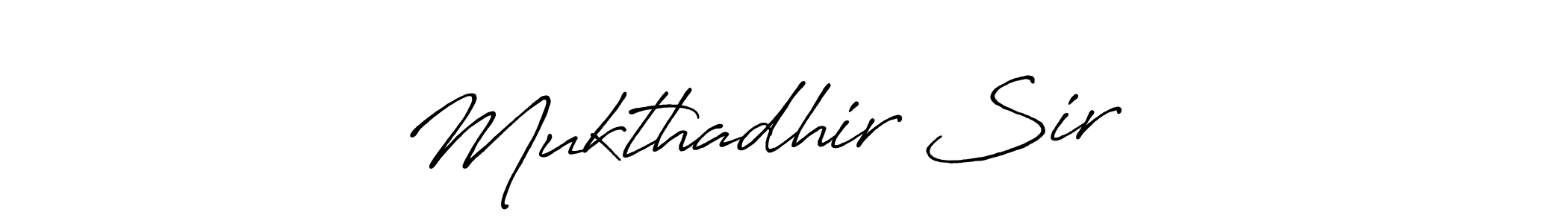 You can use this online signature creator to create a handwritten signature for the name Mukthadhir Sir ❤️. This is the best online autograph maker. Mukthadhir Sir ❤️ signature style 7 images and pictures png