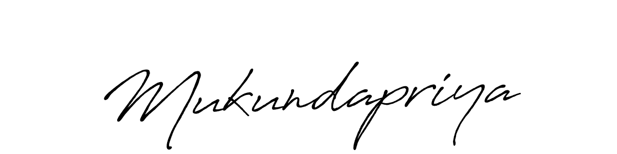 Design your own signature with our free online signature maker. With this signature software, you can create a handwritten (Antro_Vectra_Bolder) signature for name Mukundapriya. Mukundapriya signature style 7 images and pictures png