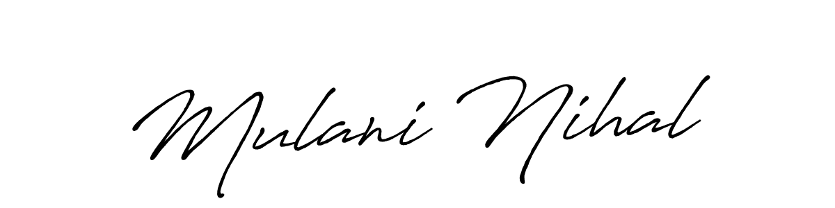 The best way (Antro_Vectra_Bolder) to make a short signature is to pick only two or three words in your name. The name Mulani Nihal include a total of six letters. For converting this name. Mulani Nihal signature style 7 images and pictures png