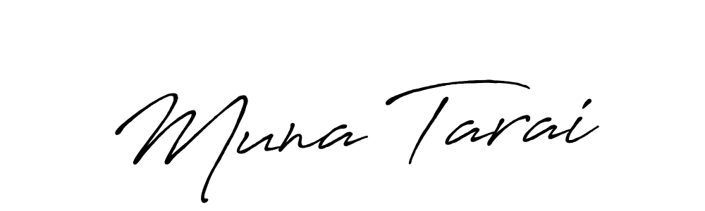 Make a beautiful signature design for name Muna Tarai. Use this online signature maker to create a handwritten signature for free. Muna Tarai signature style 7 images and pictures png