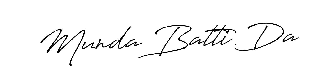 It looks lik you need a new signature style for name Munda Batti Da. Design unique handwritten (Antro_Vectra_Bolder) signature with our free signature maker in just a few clicks. Munda Batti Da signature style 7 images and pictures png